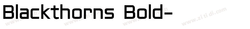 Blackthorns Bold字体转换 Blackthorns Bold字体转换